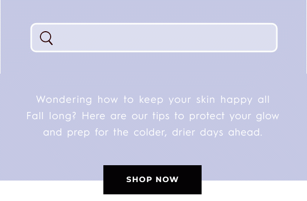 HOW TO UPDATE SKINCARE FOR FALL | SHOP NOW