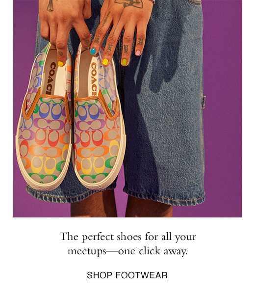 The perfect shoes for all your meetups-one click away. SHOP FOOTWEAR