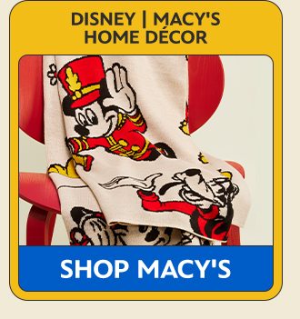 Disney | Macy's Home Décor