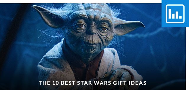 The 10 Best Star Wars™ Gift Ideas