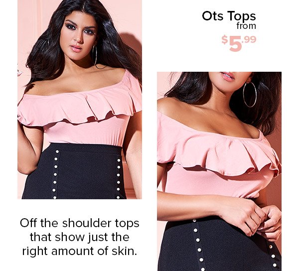 Shop OTS Tops from $5.99
