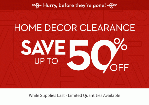 Home Decor Clearance | Save up to 50% off