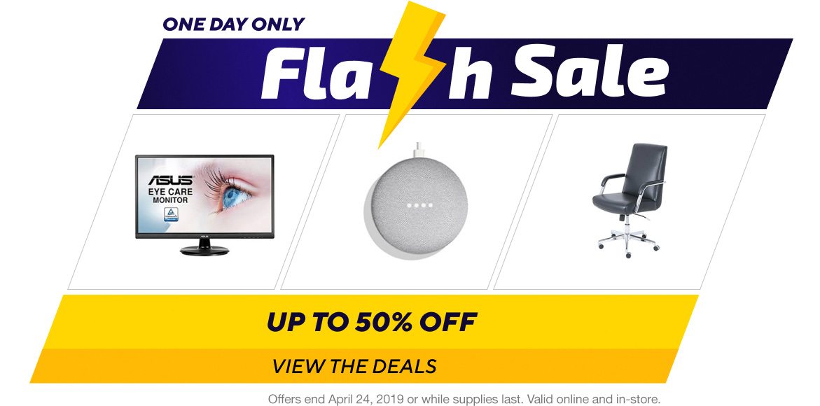 Flash Sale One Day Only - Up to 50% Off - View The Deals | Offers end April 24, 2019 or while supplies last. Valid online and in-store.