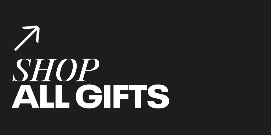 SHOP ALL GIFTS