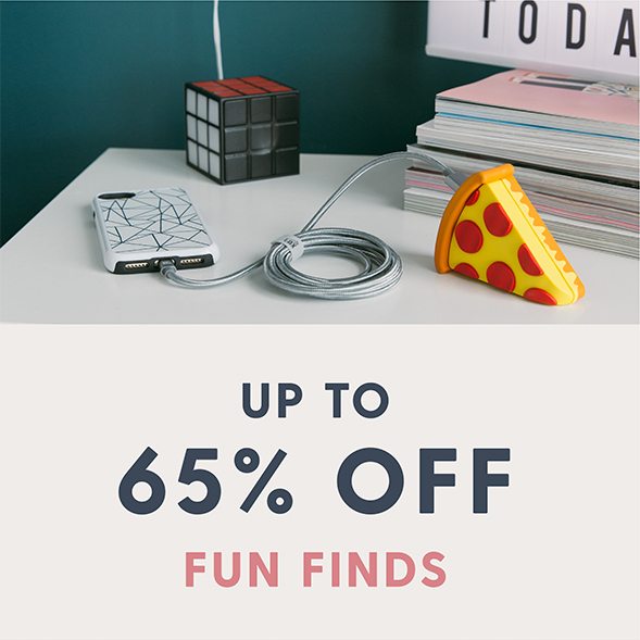 Up to 65% Off Fun Finds