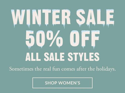 WINTER SALE 50% OFF | SHOP WOMEN'S