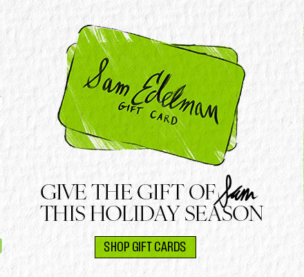 Sam Edelman Gift Card - Give The Gift Of Sam This Holiday Season | Shop Gift Cards