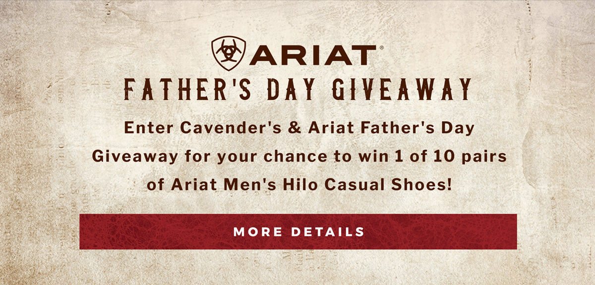 Ariat Father's Day Giveaway | Enter Cavender's & Ariat Father's Day Giveaway for your chance to win 1 of 10 pairs of Ariat Men's Hilo Casual Shoes! - More Details