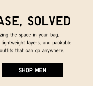 YOUR SUITCASE SOLVED - SHOP MEN