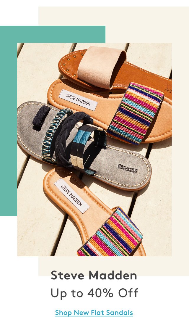 Steve Madden | Up to 40% Off | Shop New Flat Sandals