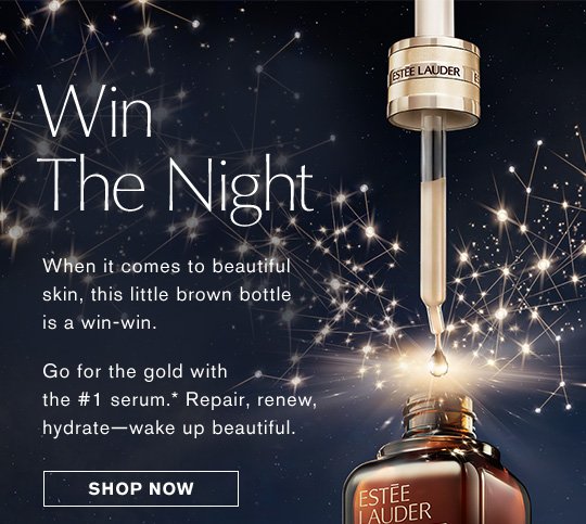 Win The Night When it comes to beautiful skin, this little brown bottle is a win-win. Go for the gold with the #1 serum.* Repair, renew, hydrate-wake up beautiful. Shop Now