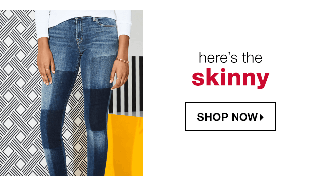 Here’s the Skinny - Shop Now