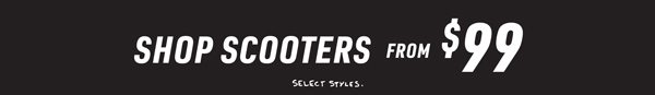 SHOP SCOOTERS from $99