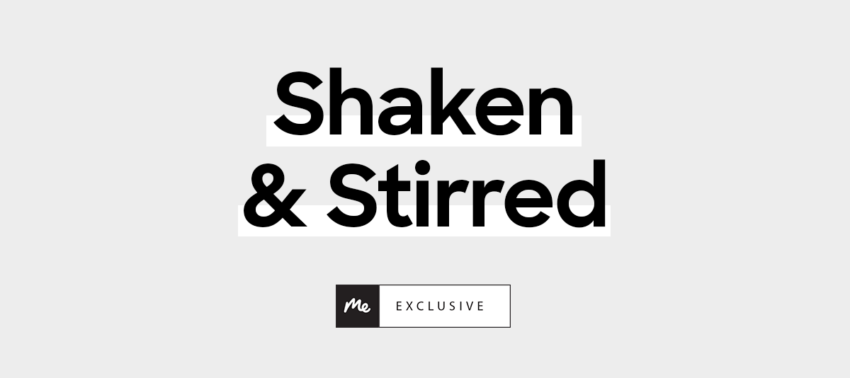 Shaken & Stirred