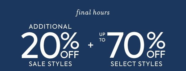Additional 20% Off Sale Styles + Up To 70% Off Select Styles