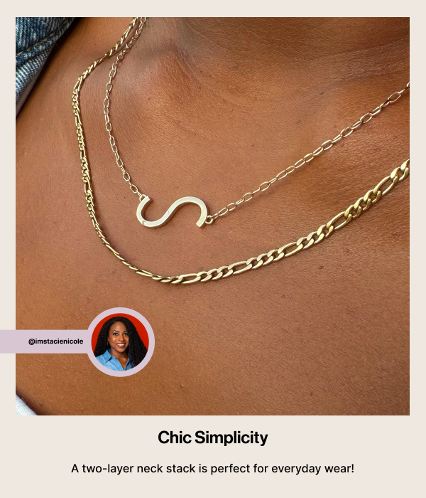 Chic Simplicity | A two-layer neck stack is perfect for everyday wear!