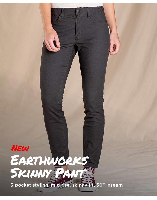 Earthworks Skinny Pant