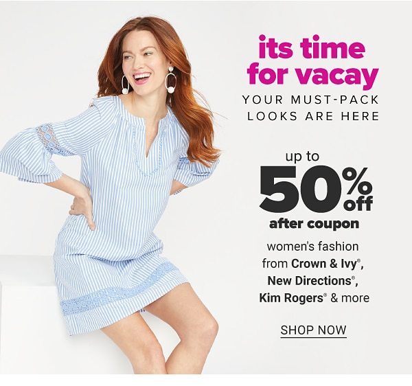 It's time for a vacy - your must-pack looks are her - Up to 50% off after coupon women's fashion from Crown & Ivy™, New Directions®, Kim Rogers & more. Shop Now.