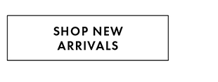 Shop New Arrivals