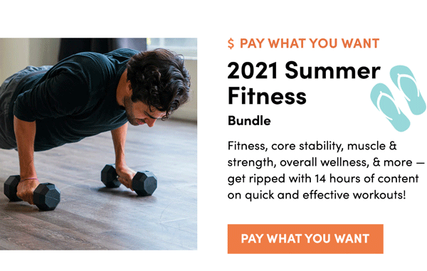 PWYW 2021 Summer Fitness Bundle | Pay What You Want