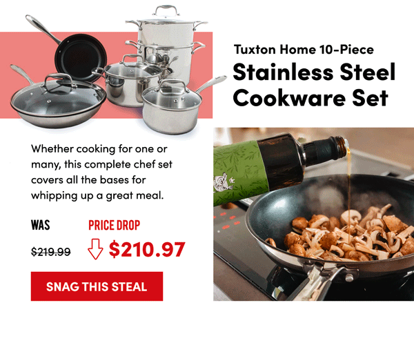 Tuxton Home 10-Piece Stainless Steel Cookware Set | Snag This Steal