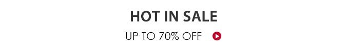 Hot In Sale Up To 70% Off