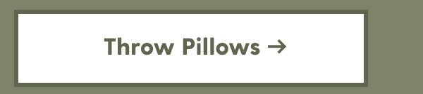 THROW PILLOWS