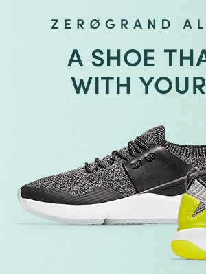 ZEROGRAND ALL-DAY TRAINER | A SHOE THAT KEEPS UP WITH YOUR CALENDAR