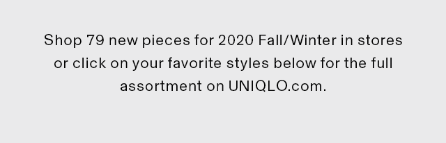 SUBHEADER - SHOP 79 NEW PIECES FOR 2020 FALL/WINTER