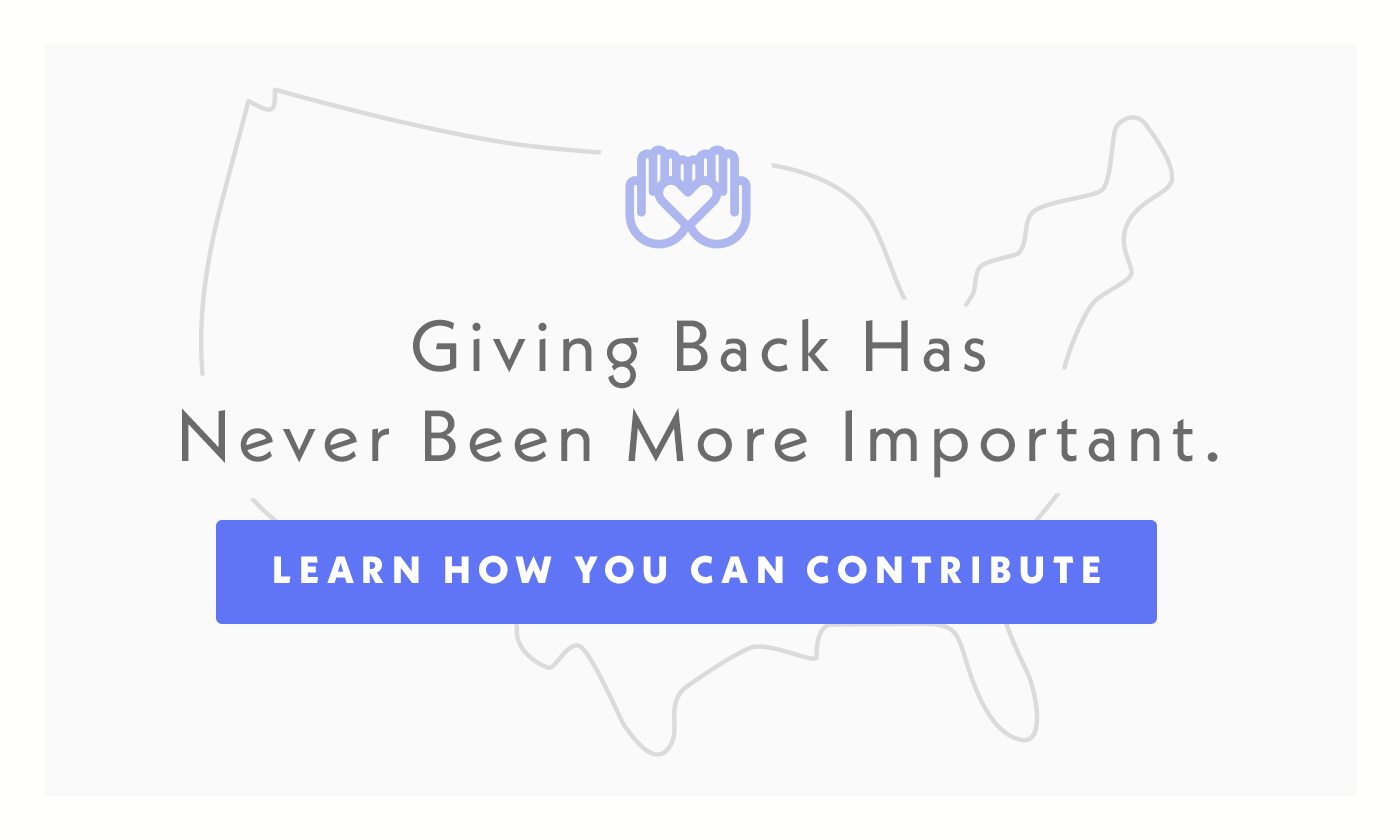 Giving Back Has Never Been More Important. | Learn how you can contribute