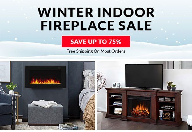 Winter Indoor Fireplace Sale