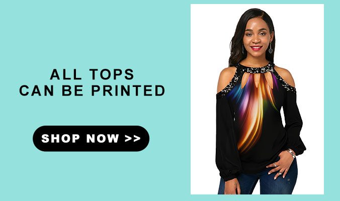 All Tops Can Be Printed