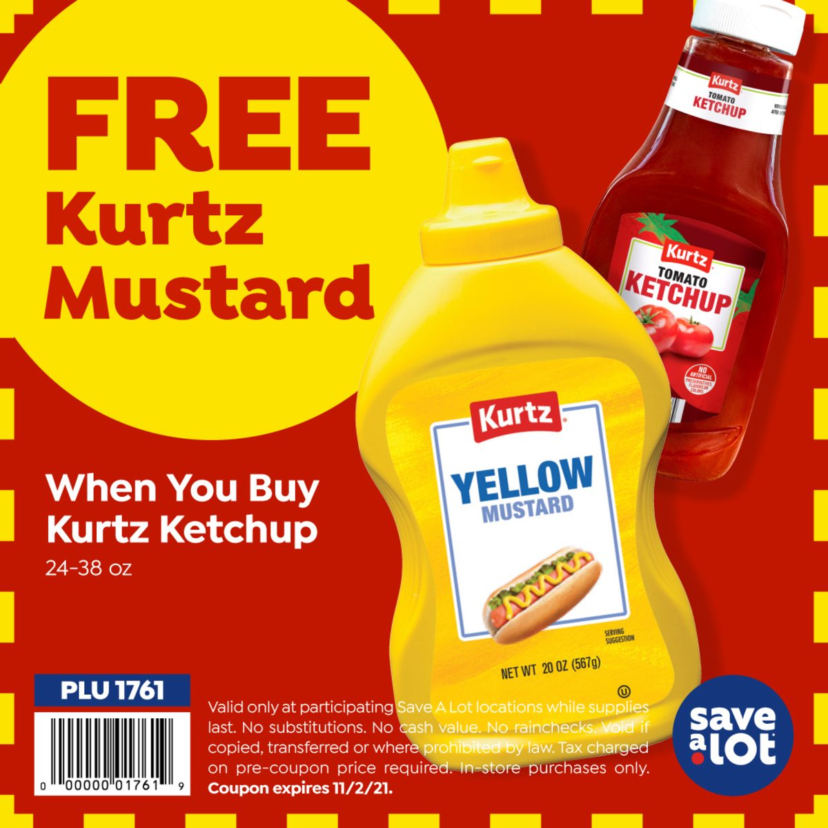 Free Kurtz Mustard when you buy Kurtz Ketchup at Save A Lot