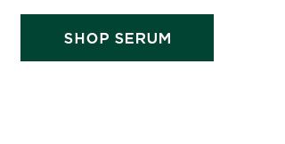 SHOP SERUM