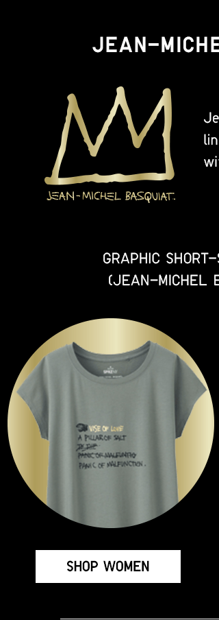 GRAPHIC SHORT-SLEEVE T-SHIRTS (JEAN-MICHEL BASQUIAT) $14.90 - SHOP WOMEN