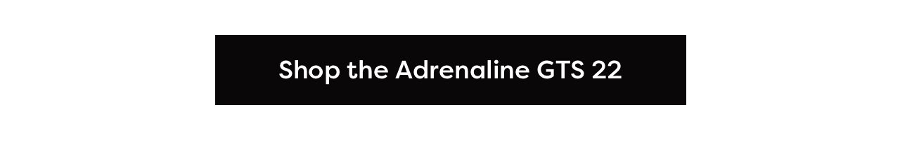 Shop the Adrenaline GTS 22