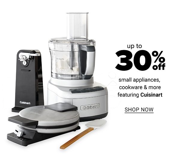 Up to 30% off Small Appliances, Cookware and more - Shop Now