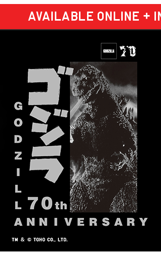 BANNER 4 - GODZILLA 70TH ANNIVERSARY AVAILABLE ONLINE AND IN SELECT STORES 10/14.