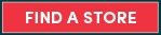 FIND A STORE