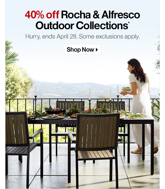 40% off Rocha & Alfresco Outdoor Collections*