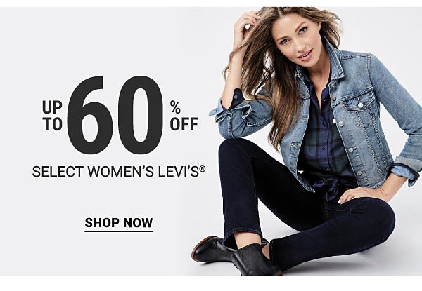 Up to 60% off select women's Levi's®. Shop Now.