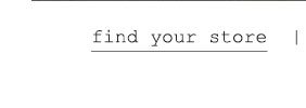 Find Your Store.