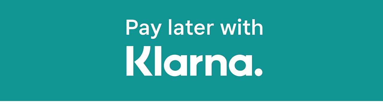 PAY LATER WITH KLARNA.