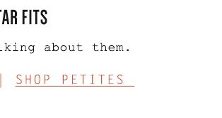 Shop petite pants.