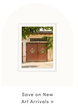 Save on New Art Arrivals