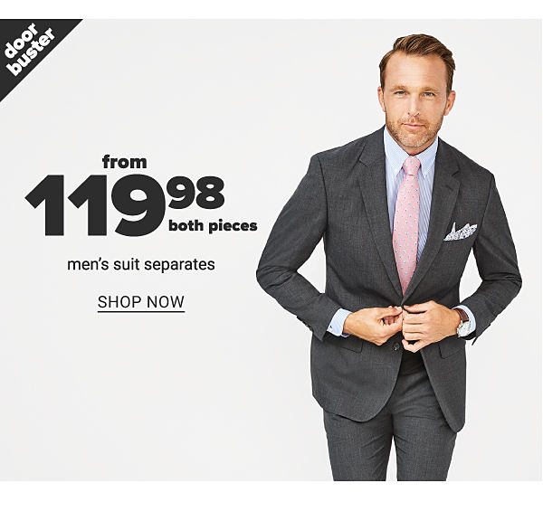 Doorbuster from 119.98 Men's Suit Separates - Shop Now