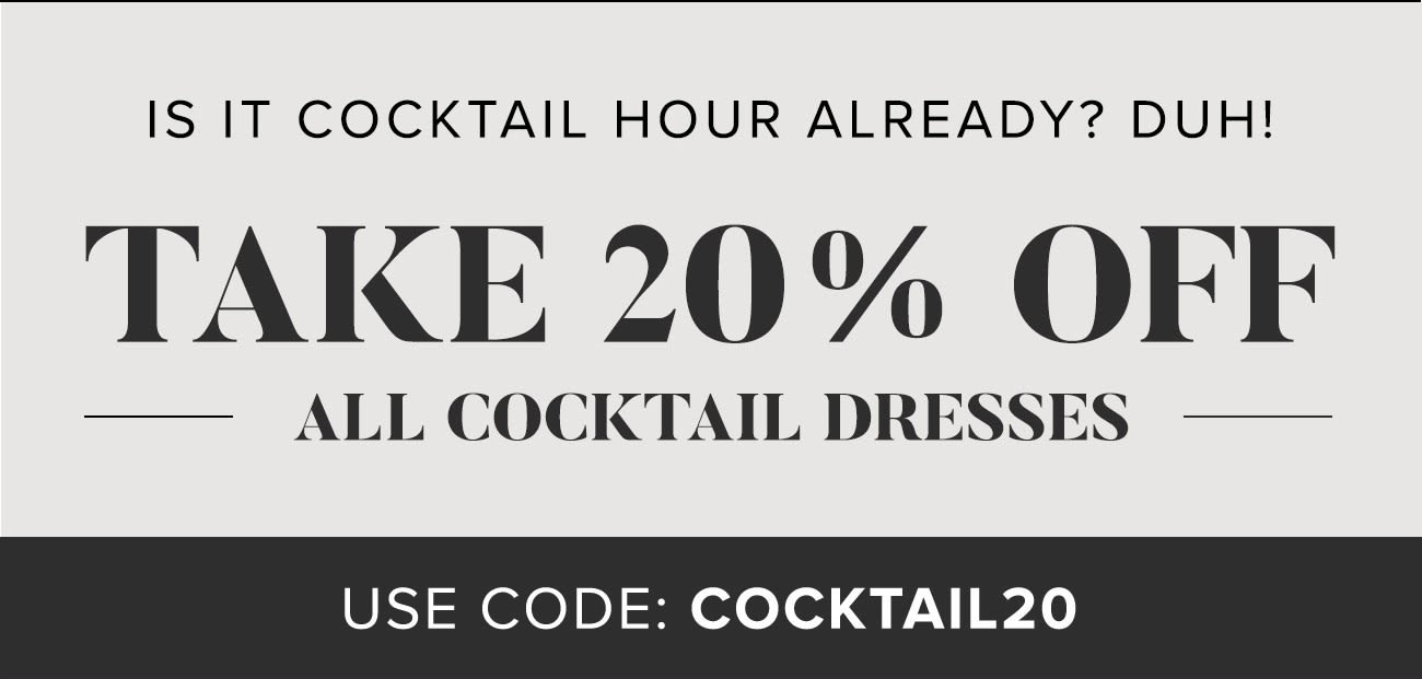 Take 20% Off Cocktail Dresses