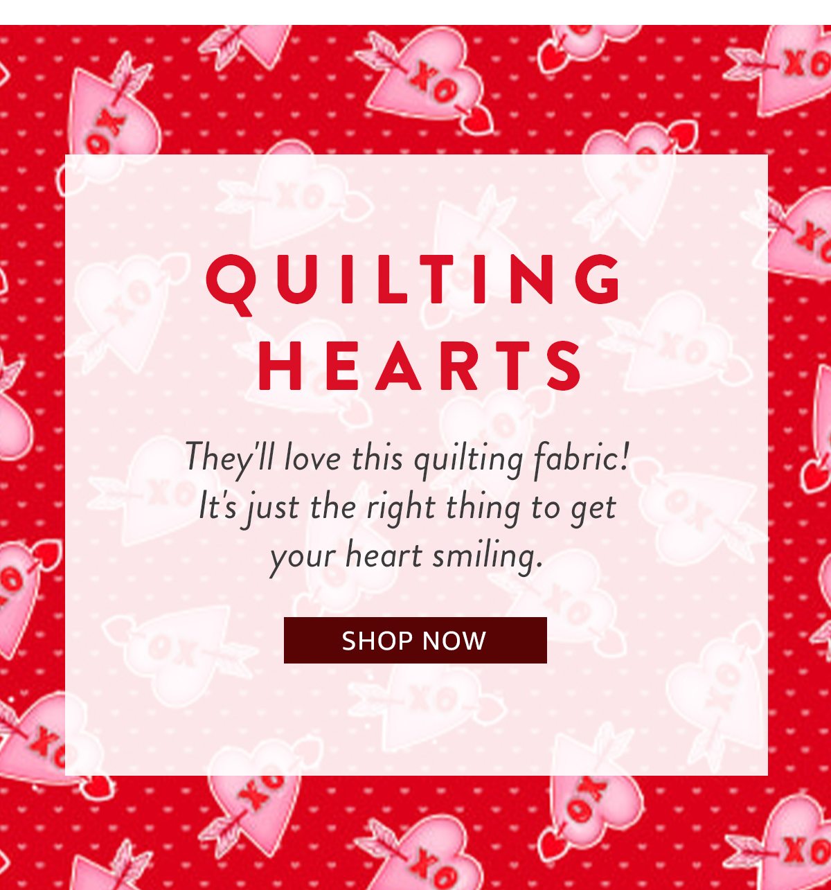 Quilting Hearts | SHOP NOW