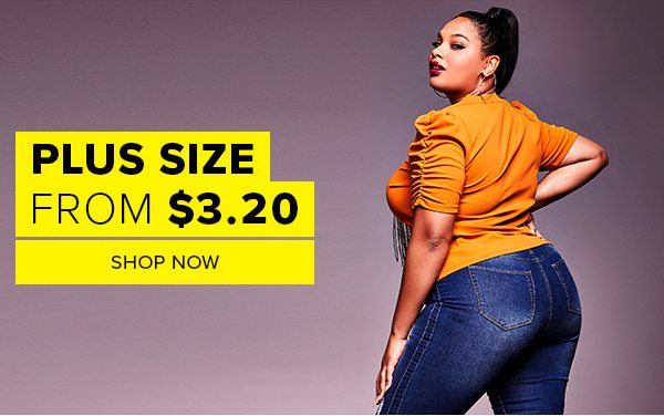 Plus Size from $3.20