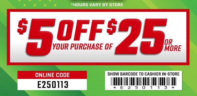 $5 off $25. Exclusions apply. Use code E250113